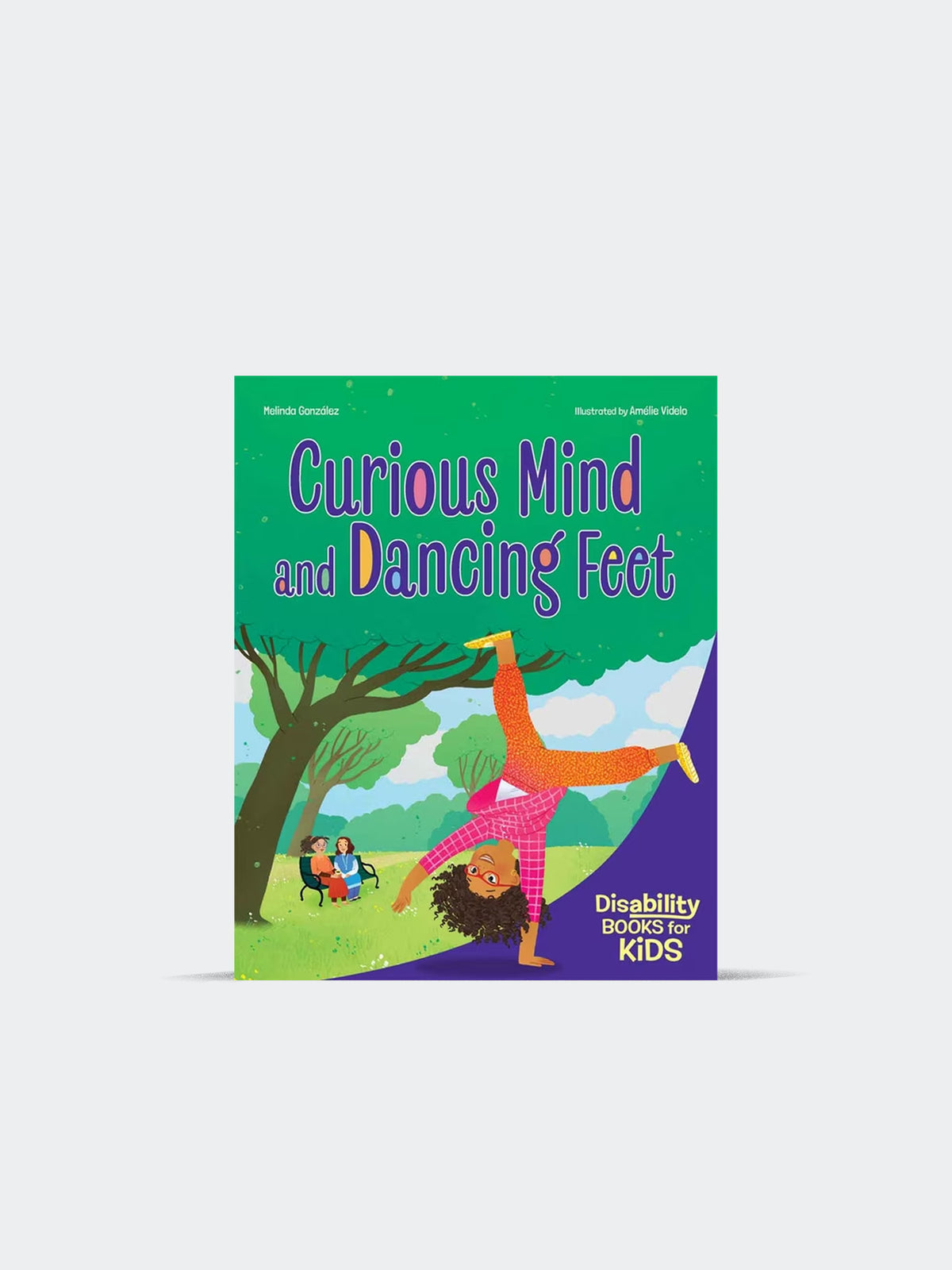 Curious Mind and Dancing Feet: A Book About ADHD (Paperback)