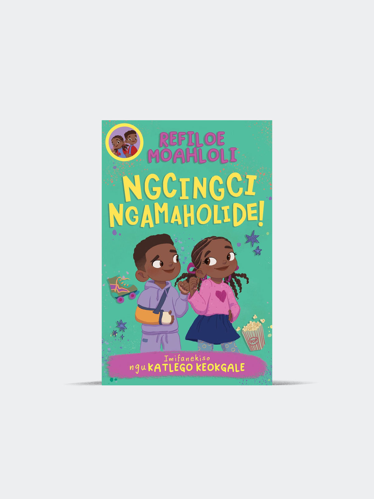 Rorisang & Morena: Ngcingci Ngamaholide! (Paperback)
