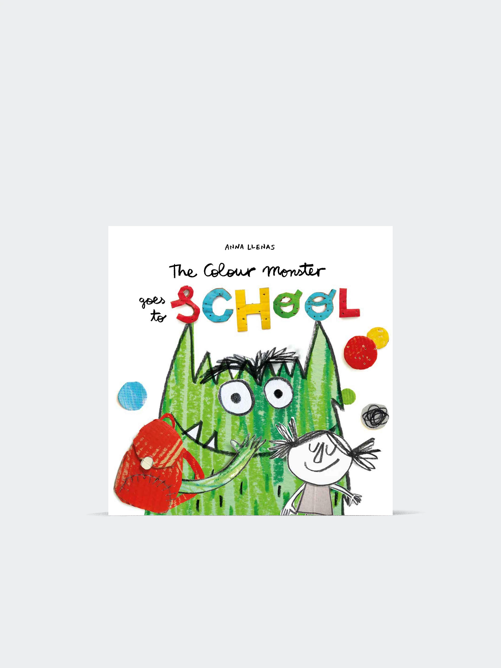 The Colour Monster Goes to School (Paperback)