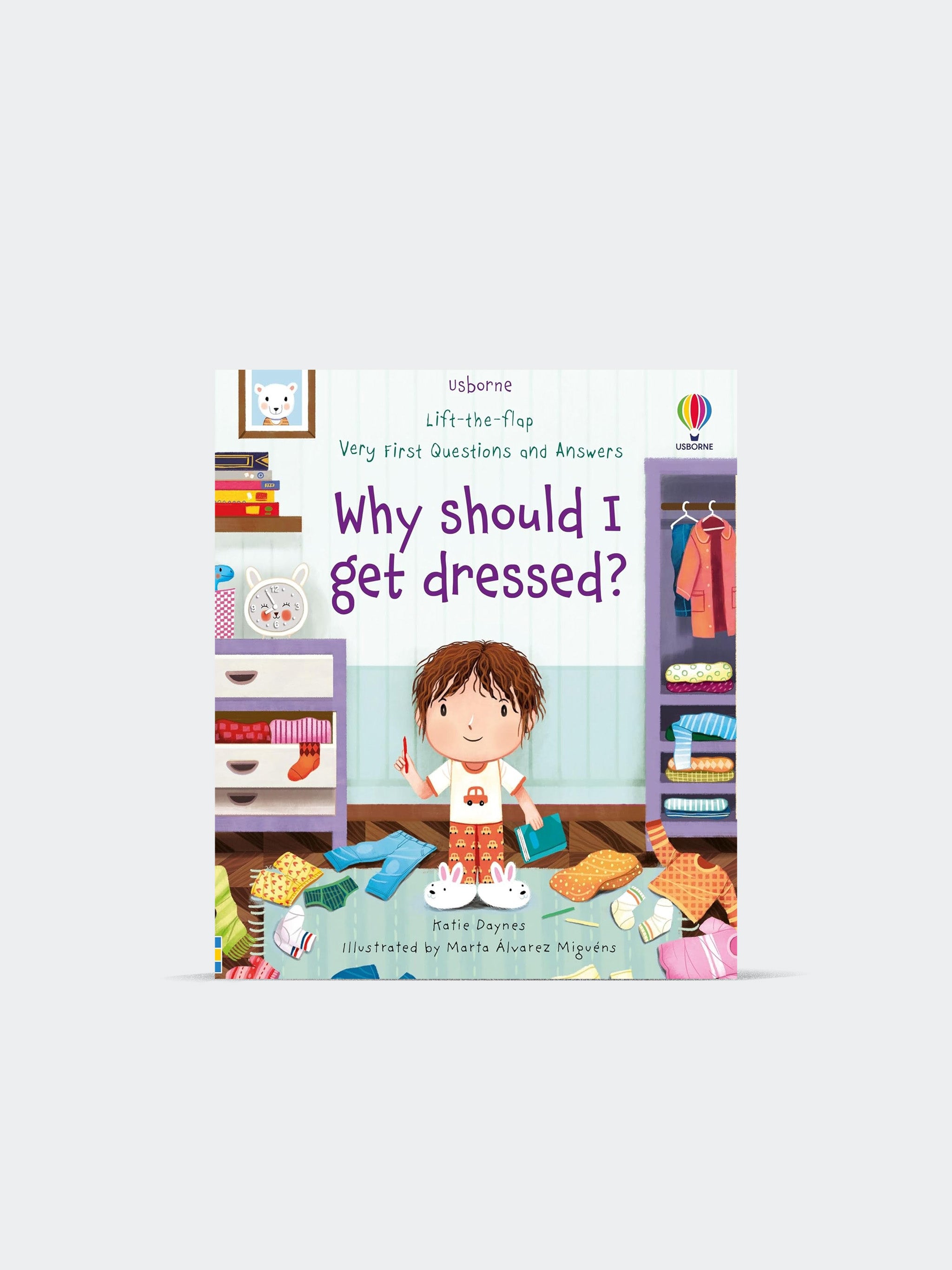 Why Should I…Get Dressed? (Board Book)